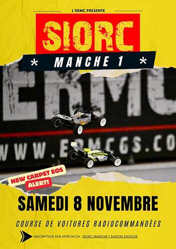 Peut être une image de texte qui dit ’.... L'ERMCPRESENTE L'ERMC PRESENTE ..... SIORC MAHCHE 1 V WW W W ESMCCS.CO E NEW CARPET EOS ALERT! SAMEDI 8 NOVEMBRE COURSE DE VOITURES RADIOCOMMANDÉES INSCRIPTION SUR MYRCM.CH :SIORCMANCHE1ISAISON2025/26 ANSCPFIOISEPWROICHASORSMIA SAISON’